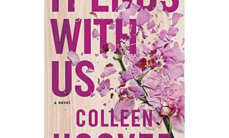 ملخص it ends with us؟ تحميل رواية كل شيء ينتهي بنا